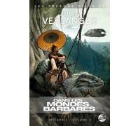 Trésors de la S-F - intégrale Julia Verlanger, tome 3 : Dans les mondes barbares