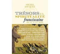 Trésors de la spiritualité franciscaine aux XXe et XXIe siècles
