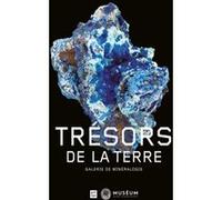 Tresors de la terre galerie de mineralogie Collectif (Auteur)