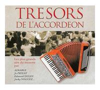 Tresors De L'accordeon : Les Plus Grands Airs De Musette