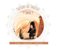 Trésors de sagesse: Tibet