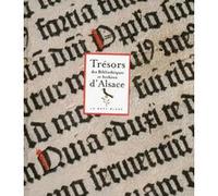 Collectif – Trésors des bibliothèques et archives d'Alsace