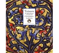 Trésors Des Bibliothèques Et Archives De Champagne-Ardenne