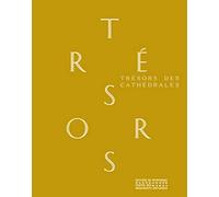 Trésors des cathédrales
