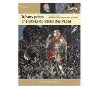 Trésors Des Chambres Peintes Du Palais Des Papes
