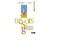 Trésors des racines grecques - - Anne-Marie Delrieu - Belin - Livre