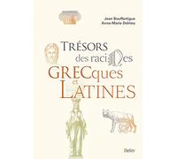 Trésors des racines grecques et latines – Éditions Belin