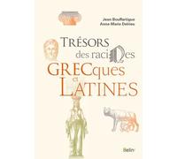 Trésors des racines grecques et latines