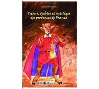 Trésors, diables et sortilèges des provinces de France