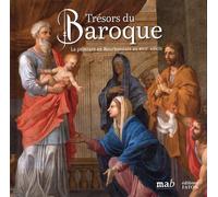 Trésors du Baroque: La peintures en Bourbonnais au XVIIe siècle