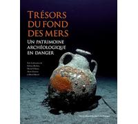 Trésors du fond des mers : Un patrimoine archéologique en danger