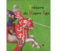 Trésors Du Moyen Age
