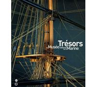 TRESORS DU MUSEE NATIONAL DE LA MARINE