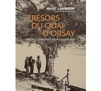Marc Lambron – Trésors du Quai d'Orsay – Un siècle d'archives photographiques – Relié
