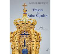 Tresors du saint-sepulcre - Jacques Charles-Gaffiot - Cerf - broché - Monographie