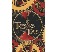 Trésors du Temps: 3. Crépuscule
