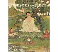 Trésors du Tibet: Sur les traces de Milarépa