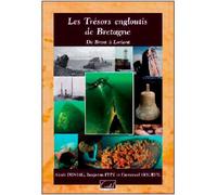 Tresors Engloutis De Bretagne - DENIAU Alexis - Cristel Eds - broché - Beau livre