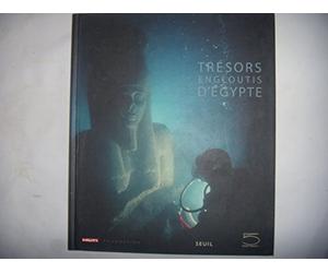 Trésors engloutis d'Egypte (Ancien prix Editeur: 45 Euros )