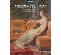 Trésors et curiosités, hommage aux donateurs de Malmaison: 1905-1980