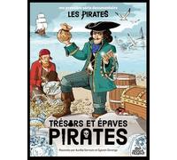 Trésors et épaves pirates - Aurélie Sarrazin - Sens Dessus Dessous - cartonné - Document jeunesse