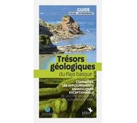 Trésors géologiques du Pays basque Collectif (Auteur)