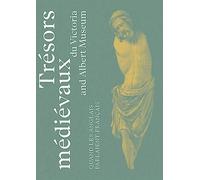 Trésors médiévaux du Victoria & Albert Museum - Quand les Anglais parlaient français
