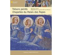 Trésors peints, Chapelles du palais des Papes