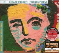 Trésors perdus Rétrospective 1981-2013