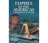 Trésors perdus du monde antique : empires dans les Amériques