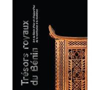 Trésors royaux du Bénin Art du Bénin d'hier et d'aujourd'hui, de la restitution à la révélation - Présidence De La République Du Bénin - Hermann - broché - Catalogue d'exposition