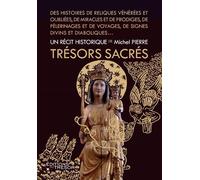 Trésors sacrés - Michel Pierre - Du Tresor Eds - broché - Essai