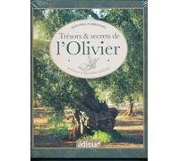Trésors & secrets de l'Olivier