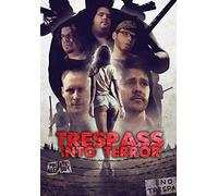 Trespass Into Terror