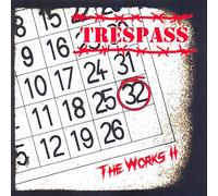 Trespass - The Works Ii