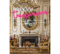 Trespassers: A Design Raid on the Most Exquisite House Tours in America