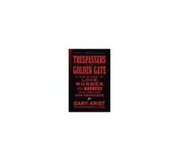 Trespassers At The Golden Gate