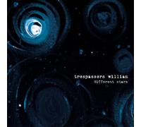 Trespassers William - Different Stars
