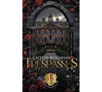 Trespasses: A Paranormal Fae Academy Romance: 1 (Redcrosse Academy)