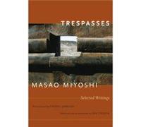 Trespasses by Masao Miyoshi Masao Miyoshi (Auteur)
