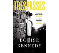 Trespasses: The most beautiful, devastating love story you’ll read this year