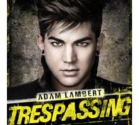Trespassing [Deluxe Edition] [5 Bonus Tracks] by Adam Lambert [Audio CD] NEUF
