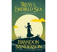 Brandon Sanderson – Tress of the Emerald Sea – Roman du Cosmere