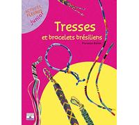 TRESSES ET BRACELETS BRESILIENS