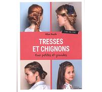 Tresses et chignons: pour petites et grandes