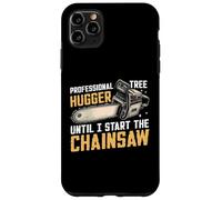 Treugger Professionnel Until I Start The Chainsaw Coque pour iPhone 11 Pro Max