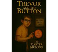 Trevor and the Button