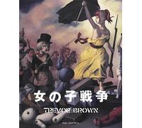 Trevor Brown - Girls War