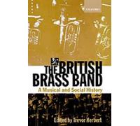 Trevor Herbert The British Brass Band (Relié)