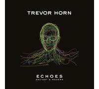 Trevor Horn – Echoes: Ancient & Modern – Édition limitée – Vinyle transparent – Exclusivité Fnac